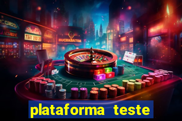 plataforma teste fortune tiger